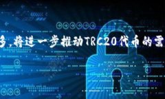 biao比特派TRC20转账手续费