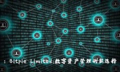 : Bitpie Limited：数字资产管